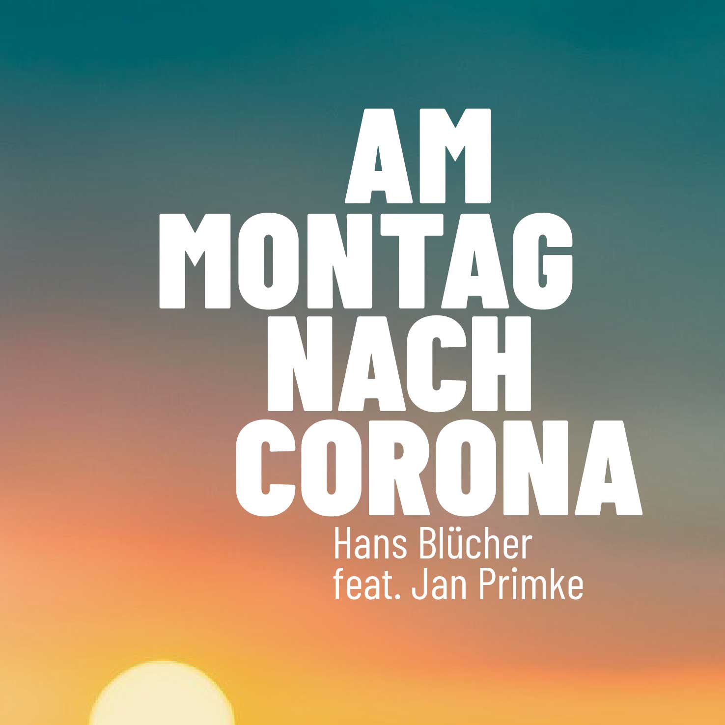 Hans Blücher - Am Montag nach Corona Cover